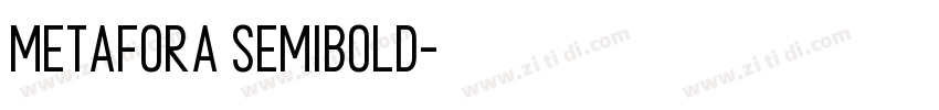 Metafora SemiBold字体转换